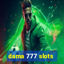 dama 777 slots